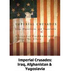 Имперские крестовые походы: Ирак, Афганистан и Югославия